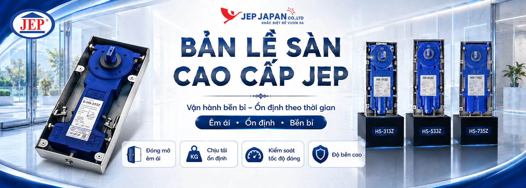Banner 5 Bản lề sàn Cao cấp Jep