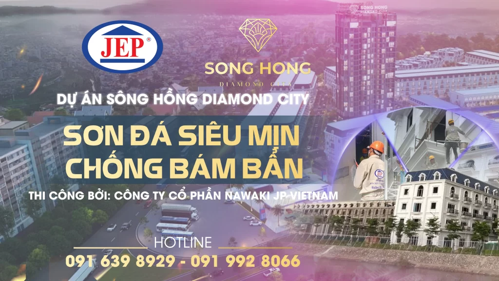 CÔNG TRÌNH SƠN ĐÁ SIÊU MỊN CHỐNG BÁM BẨN JEP SP-500 TẠI DỰ ÁN SÔNG HỒNG DIAMOND CITY – HƯNG YÊN ảnh 30